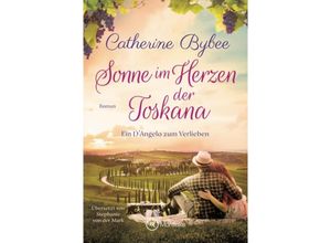 9782496714135 - Sonne im Herzen der Toskana - Catherine Bybee Kartoniert (TB)