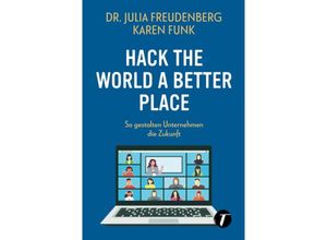 9782496715095 - Hack the world a better place - Dr Julia Freudenberg Karen Funk Taschenbuch