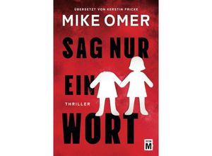 9782496715132 - Sag nur ein Wort - Mike Omer Kartoniert (TB)