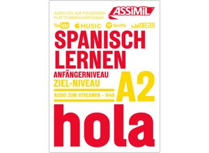 9782700508987 - ASSiMiL Spanisch lernen - Audio-Sprachkurs - Niveau A1-A2 Kartoniert (TB)