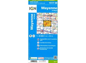 9782758553106 - IGN topographische Karte 125T Série Bleue   1517SB   1517SB Mayenne le Horps Karte (im Sinne von Landkarte)