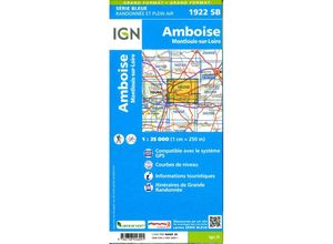 9782758556091 - IGN topographische Karte 125T Série Bleue   1922SB   1922SB Amboise Montlouis-sur-Loire Karte (im Sinne von Landkarte)