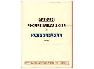 9782848054568 - Sarah Jollien-Fardel - GEBRAUCHT Sa préférée (2022) - Preis vom 06092023 050333 h