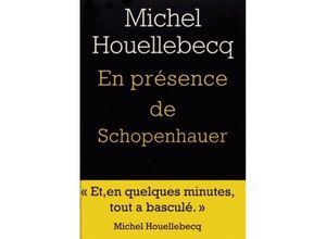 9782851978325 - En présence de Schopenhauer - Michel Houellebecq Kartoniert (TB)