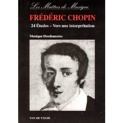 9782858682249 - Frederic Chopin | 24 Etudes - Vers une interpretation