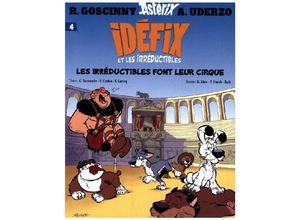 9782864976646 - Idéfix et les IrréductiblesT4 - Albert Uderzo René Goscinny Philippe Fenech Kartoniert (TB)