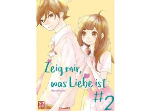 9782889219841 - Zeig mir was Liebe ist Bd2 - Nao Hinachi Kartoniert (TB)