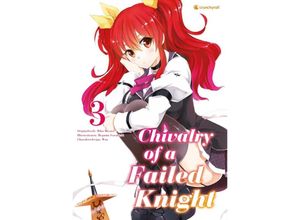 9782889511297 - Chivalry of a Failed Knight Bd3 - Megumu Soramichi Riku Misora Kartoniert (TB)