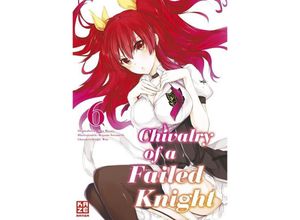 9782889511327 - Chivalry of a Failed Knight Bd6 - Megumu Soramichi Riku Misora Kartoniert (TB)