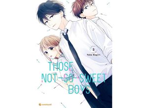 9782889517671 - Those Not-So-Sweet Boys - Band 3 - Yoko Nogiri Kartoniert (TB)