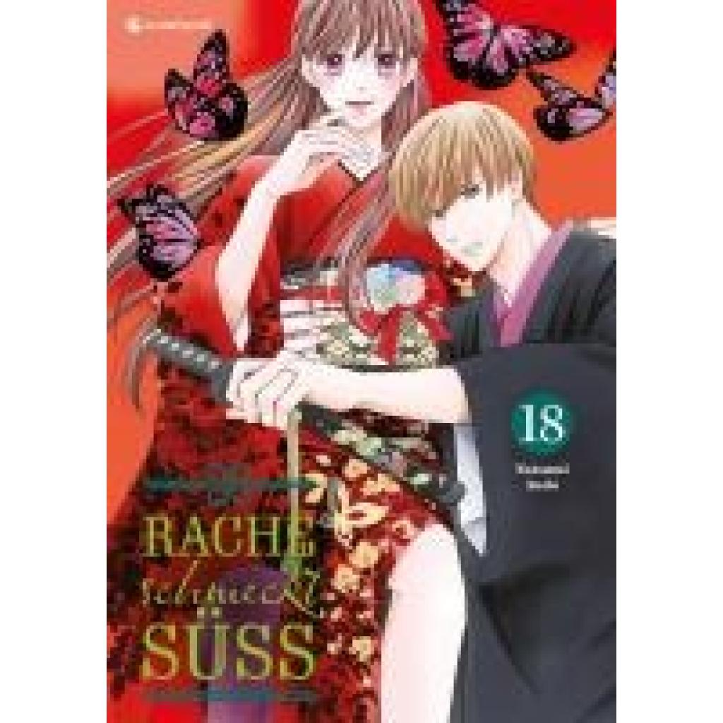 9782889518029 - Ando Natsumi Rache schmeckt süß - Band 18