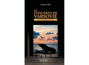 9782919792689 - Le concerto de Varsovie - Thill Bernard Gebunden