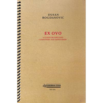 9782920274129 - Ex ovo | A guide for perplexed composers and improvisers