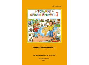 9783000159305 - Tommys GebärdenweltTl3 - Karin Kestner Kartoniert (TB)