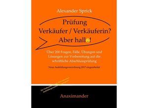 9783000589706 - Prüfung Verkäufer   Verkäuferin? Aber hallo! - Alexander Sprick Kartoniert (TB)