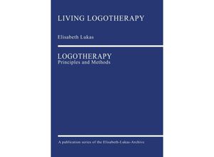 9783000666780 - Logotherapy - Elisabeth Lukas Kartoniert (TB)