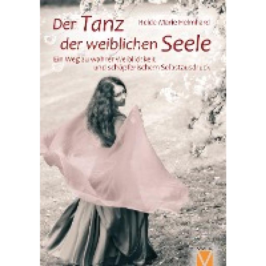 9783000750366 - Heimhard Heide-Marie Der Tanz der weiblichen Seele