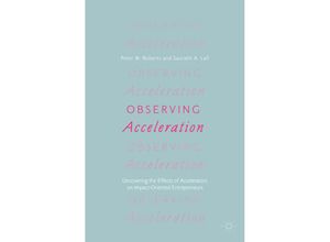 9783030000417 - Observing Acceleration - Peter W Roberts Saurabh A Lall Kartoniert (TB)