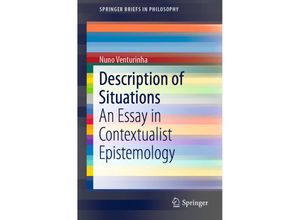 9783030001537 - SpringerBriefs in Philosophy   Description of Situations - Nuno Venturinha Kartoniert (TB)