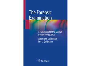 9783030001629 - The Forensic Examination - Alberto Goldwaser Kartoniert (TB)