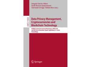 9783030003043 - Data Privacy Management Cryptocurrencies and Blockchain Technology Kartoniert (TB)