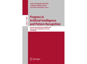 9783030011314 - Progress in Artificial Intelligence and Pattern Recognition Kartoniert (TB)