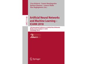 9783030014209 - Artificial Neural Networks and Machine Learning - ICANN 2018 Kartoniert (TB)