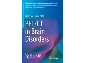 9783030015220 - Clinicians Guides to Radionuclide Hybrid Imaging   PET CT in Brain Disorders Kartoniert (TB)