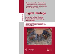 9783030017613 - Digital Heritage Progress in Cultural Heritage Documentation Preservation and Protection Kartoniert (TB)