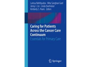 9783030018955 - Caring for Patients Across the Cancer Care Continuum Kartoniert (TB)