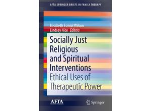 9783030019853 - AFTA SpringerBriefs in Family Therapy   Socially Just Religious and Spiritual Interventions Kartoniert (TB)