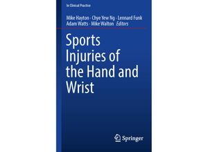 9783030021337 - In Clinical Practice   Sports Injuries of the Hand and Wrist Kartoniert (TB)