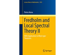 9783030022655 - Fredholm and Local Spectral Theory II - Pietro Aiena Kartoniert (TB)