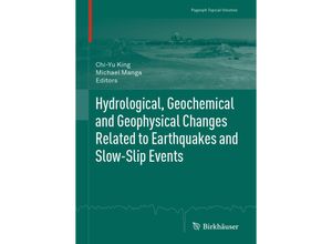 9783030024956 - Pageoph Topical Volumes   Hydrological Geochemical and Geophysical Changes Related to Earthquakes and Slow-Slip Events Kartoniert (TB)