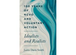 9783030027735 - 100 Years of NCVO and Voluntary Action - Justin Davis Smith Kartoniert (TB)