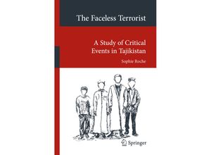 9783030038427 - Transcultural Research - Heidelberg Studies on Asia and Europe in a Global Context   The Faceless Terrorist - Sophie Roche Kartoniert (TB)