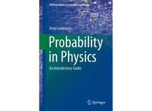 9783030045425 - Undergraduate Lecture Notes in Physics   Probability in Physics - Andy Lawrence Kartoniert (TB)