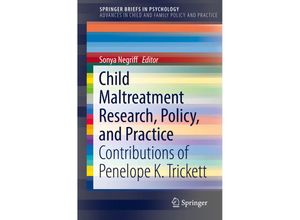 9783030045609 - Advances in Child and Family Policy and Practice   Child Maltreatment Research Policy and Practice - Sonya Negriff Kartoniert (TB)