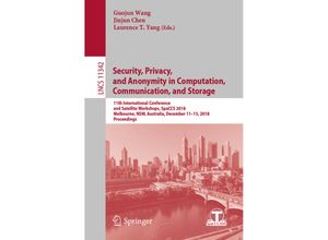 9783030053444 - Security Privacy and Anonymity in Computation Communication and Storage Kartoniert (TB)