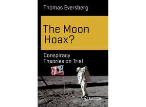 9783030054595 - Science and Fiction   The Moon Hoax? - Thomas Eversberg Kartoniert (TB)