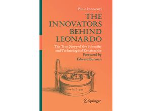 9783030080181 - The Innovators Behind Leonardo - Plinio Innocenzi Kartoniert (TB)