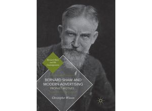 9783030087494 - Bernard Shaw and His Contemporaries   Bernard Shaw and Modern Advertising - Christopher Wixson Kartoniert (TB)