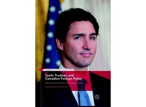 9783030088736 - Canada and International Affairs   Justin Trudeau and Canadian Foreign Policy Kartoniert (TB)