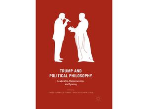 9783030089931 - Trump and Political Philosophy Kartoniert (TB)