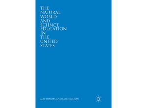 9783030094249 - The Natural World and Science Education in the United States - Ajay Sharma Cory Buxton Kartoniert (TB)