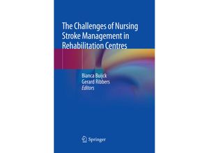 9783030094782 - The Challenges of Nursing Stroke Management in Rehabilitation Centres Kartoniert (TB)