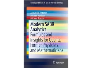 9783030106553 - SpringerBriefs in Quantitative Finance   Modern SABR Analytics - Alexandre Antonov Michael Konikov Michael Spector Kartoniert (TB)