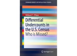 9783030109721 - SpringerBriefs in Population Studies   Differential Undercounts in the US Census - William P OHare Kartoniert (TB)