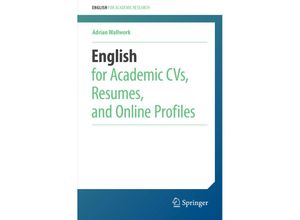 9783030110895 - English for Academic Research   English for Academic CVs Resumes and Online Profiles - Adrian Wallwork Kartoniert (TB)