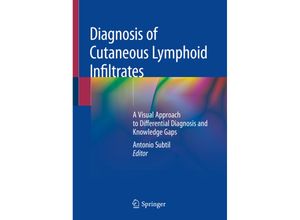 9783030116521 - Diagnosis of Cutaneous Lymphoid Infiltrates - Antonio Subtil Kartoniert (TB)